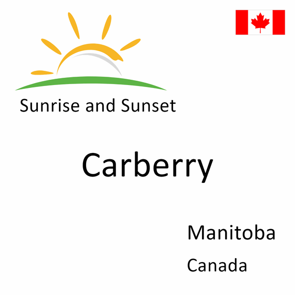 Sunrise and sunset times for Carberry, Manitoba, Canada