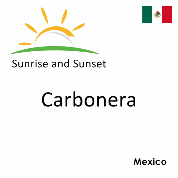 Sunrise and sunset times for Carbonera, Mexico