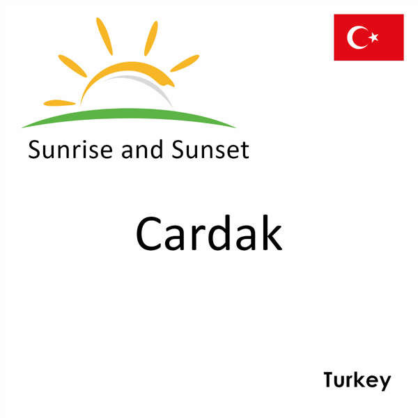 Sunrise and sunset times for Cardak, Turkey