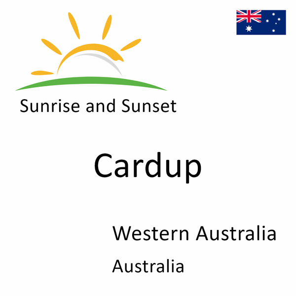 Sunrise and sunset times for Cardup, Western Australia, Australia