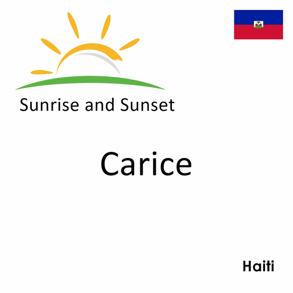 Sunrise and sunset times for Carice, Haiti