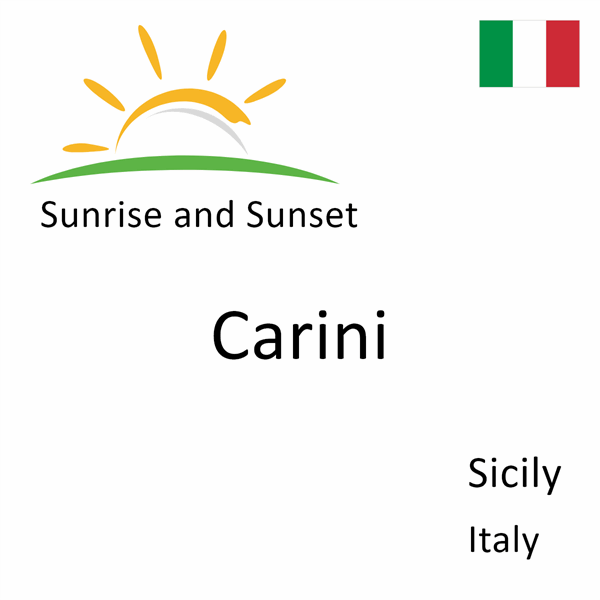 Sunrise and sunset times for Carini, Sicily, Italy