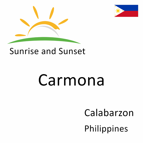 Sunrise and sunset times for Carmona, Calabarzon, Philippines