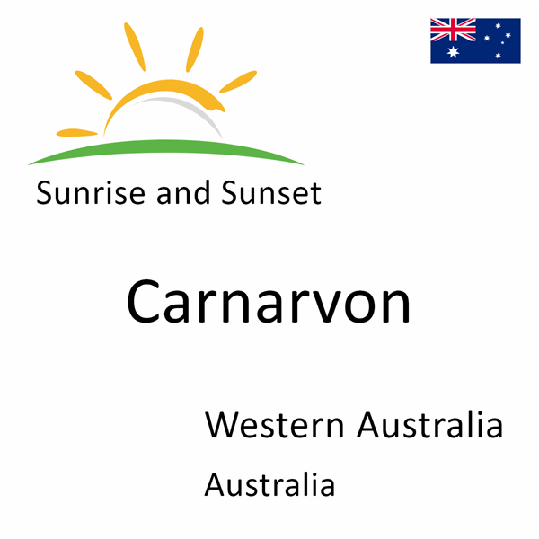 Sunrise and sunset times for Carnarvon, Western Australia, Australia