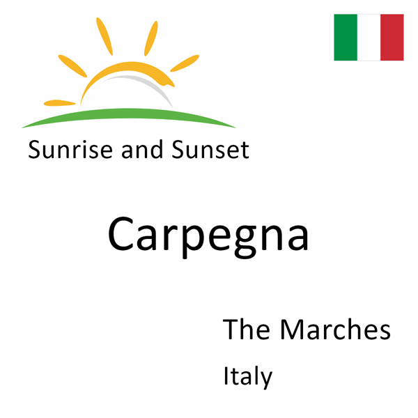 Sunrise and sunset times for Carpegna, The Marches, Italy