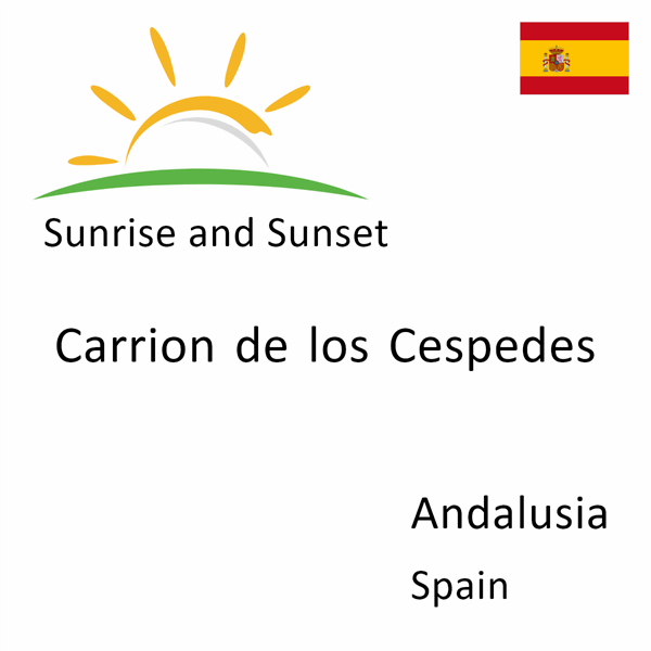 Sunrise and sunset times for Carrion de los Cespedes, Andalusia, Spain