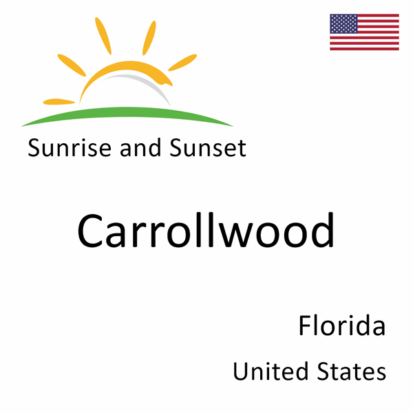 Sunrise and sunset times for Carrollwood, Florida, United States