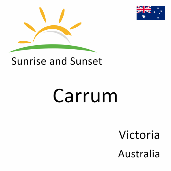 Sunrise and sunset times for Carrum, Victoria, Australia