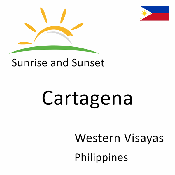 Sunrise and sunset times for Cartagena, Western Visayas, Philippines