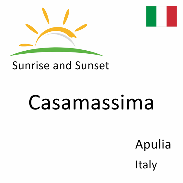 Sunrise and sunset times for Casamassima, Apulia, Italy