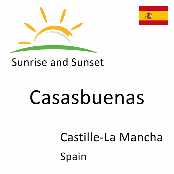 Sunrise and sunset times for Casasbuenas, Castille-La Mancha, Spain