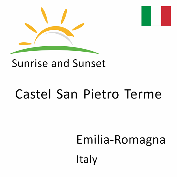 Sunrise and sunset times for Castel San Pietro Terme, Emilia-Romagna, Italy