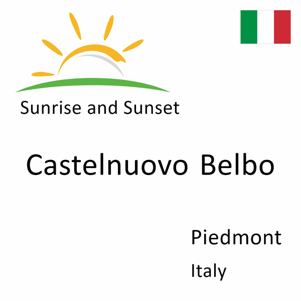 Sunrise and sunset times for Castelnuovo Belbo, Piedmont, Italy