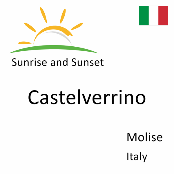 Sunrise and sunset times for Castelverrino, Molise, Italy