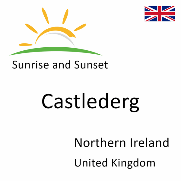 Sunrise and sunset times for Castlederg, Northern Ireland, United Kingdom