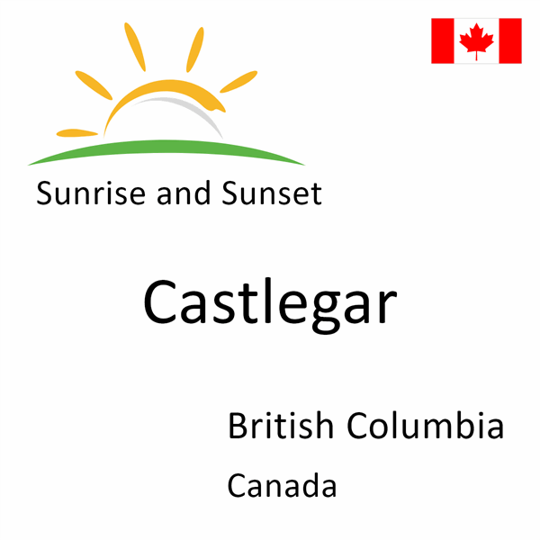 Sunrise and sunset times for Castlegar, British Columbia, Canada