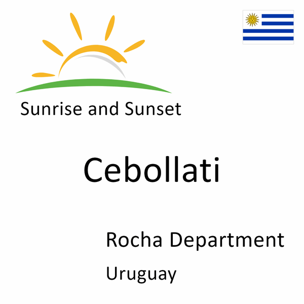 Sunrise and sunset times for Cebollati, Rocha Department, Uruguay