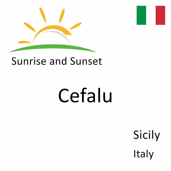 Sunrise and sunset times for Cefalu, Sicily, Italy