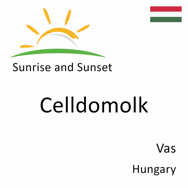 Sunrise and sunset times for Celldomolk, Vas, Hungary