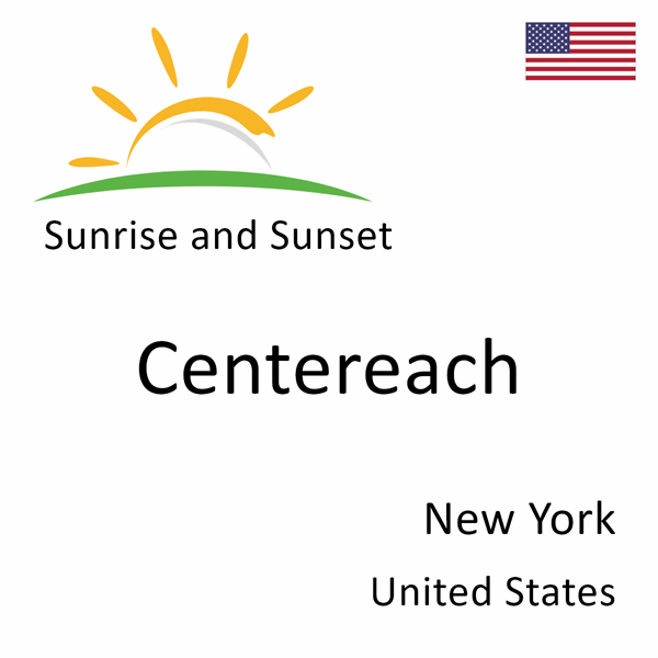 Sunrise and sunset times for Centereach, New York, United States