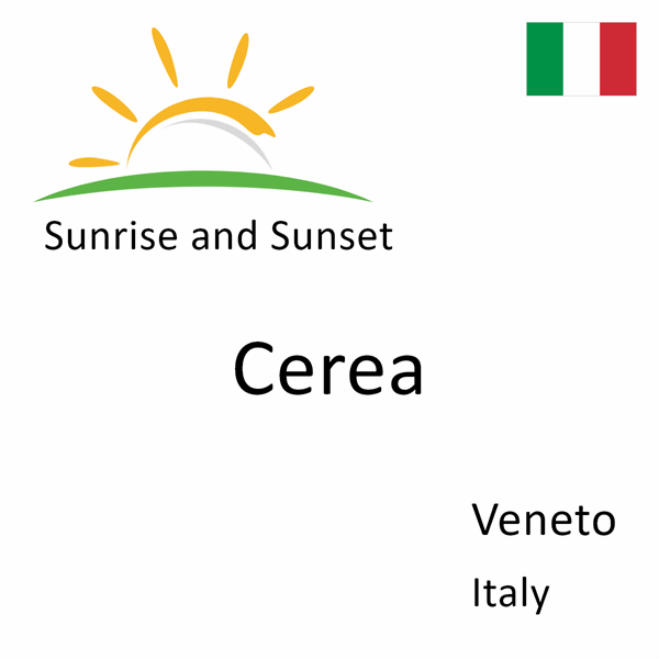 Sunrise and sunset times for Cerea, Veneto, Italy