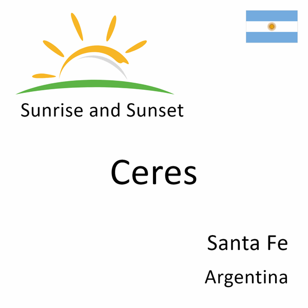 Sunrise and sunset times for Ceres, Santa Fe, Argentina