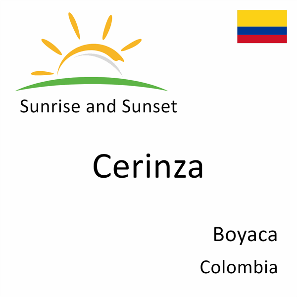 Sunrise and sunset times for Cerinza, Boyaca, Colombia