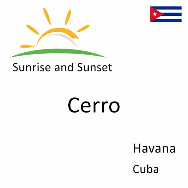 Sunrise and sunset times for Cerro, Havana, Cuba