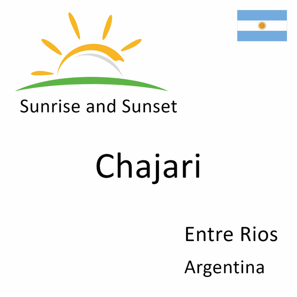 Sunrise and sunset times for Chajari, Entre Rios, Argentina