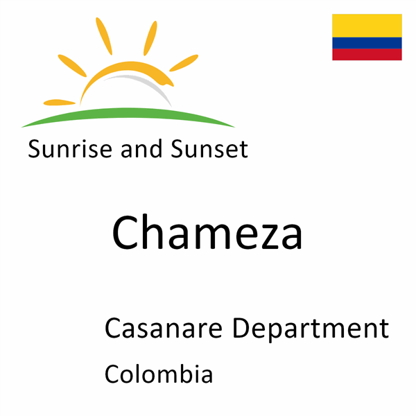 Sunrise and sunset times for Chameza, Casanare Department, Colombia