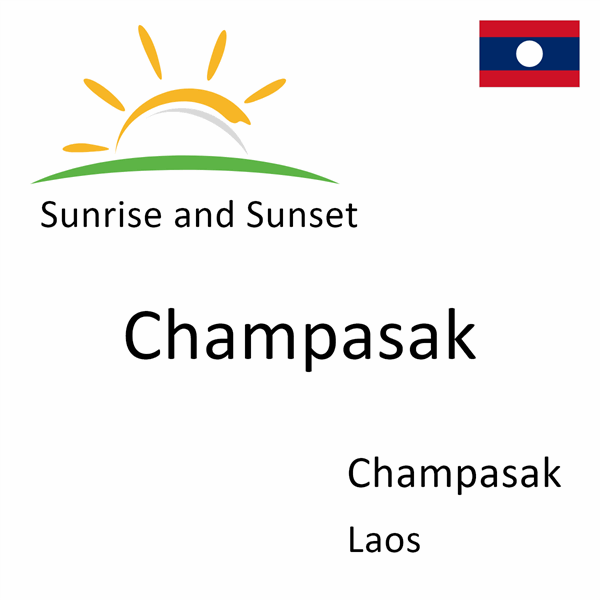 Sunrise and sunset times for Champasak, Champasak, Laos