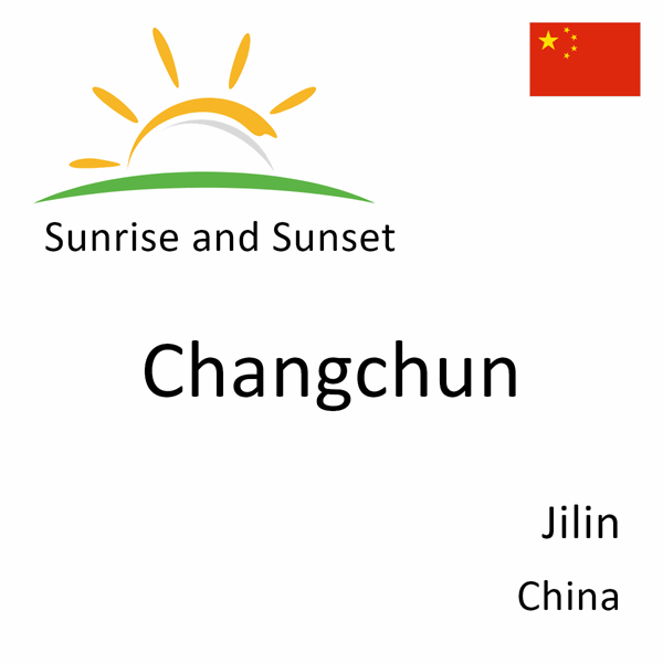 Sunrise and sunset times for Changchun, Jilin, China