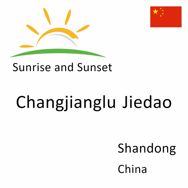 Sunrise and sunset times for Changjianglu Jiedao, Shandong, China