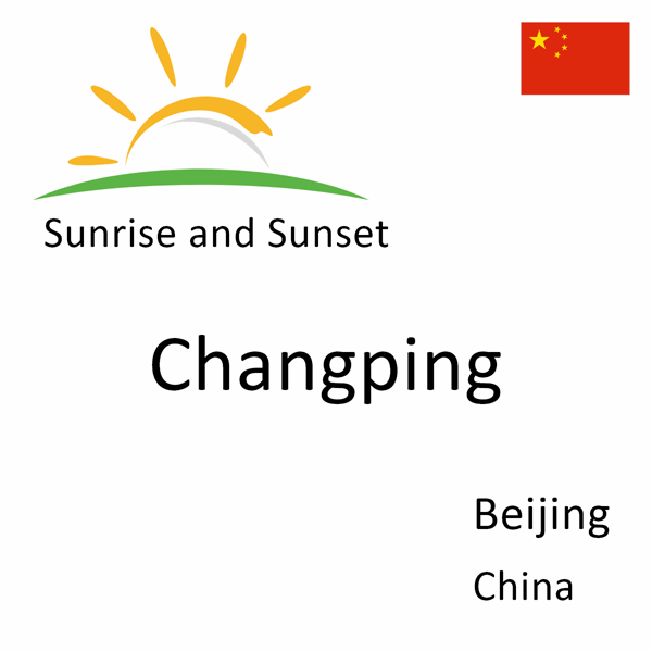 Sunrise and sunset times for Changping, Beijing, China