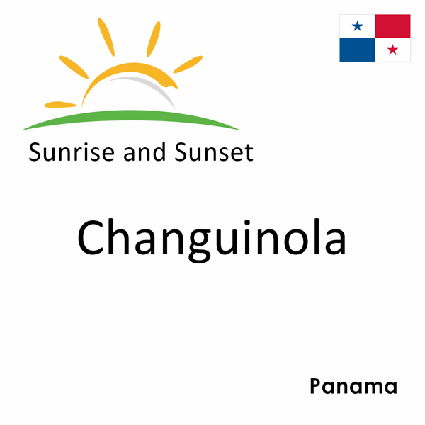 Sunrise and sunset times for Changuinola, Panama