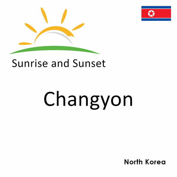 Sunrise and sunset times for Changyon, North Korea