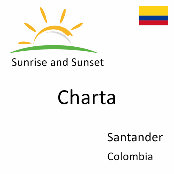 Sunrise and sunset times for Charta, Santander, Colombia