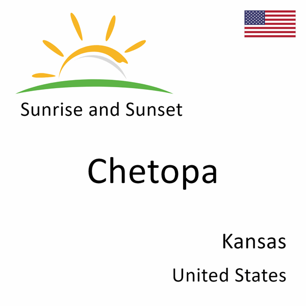 Sunrise and sunset times for Chetopa, Kansas, United States