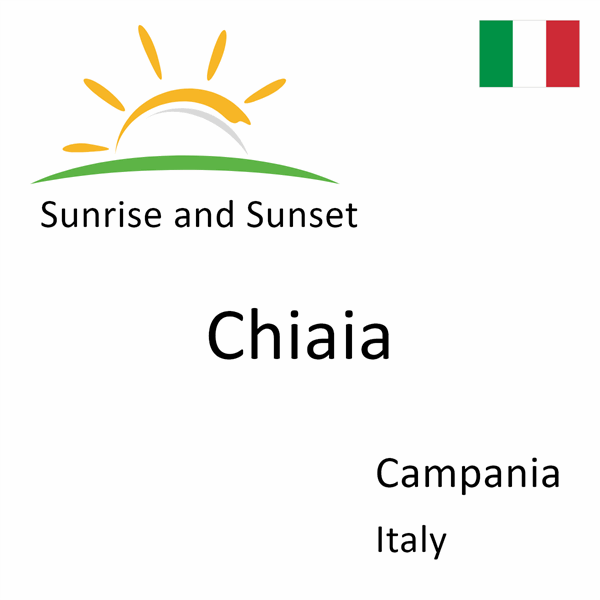 Sunrise and sunset times for Chiaia, Campania, Italy