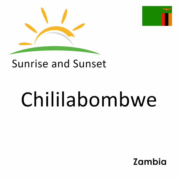Sunrise and sunset times for Chililabombwe, Zambia