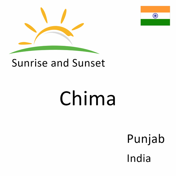 Sunrise and sunset times for Chima, Punjab, India