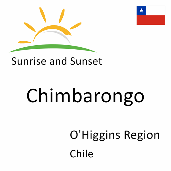 Sunrise and sunset times for Chimbarongo, O'Higgins Region, Chile