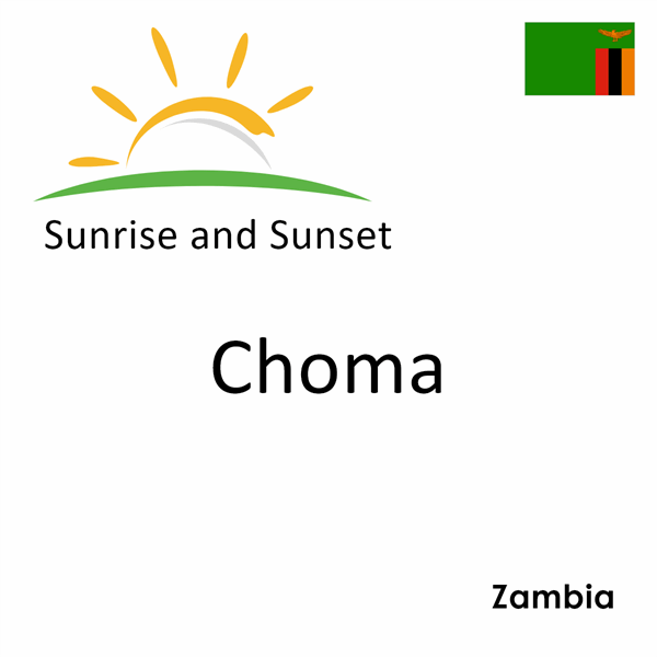 Sunrise and sunset times for Choma, Zambia