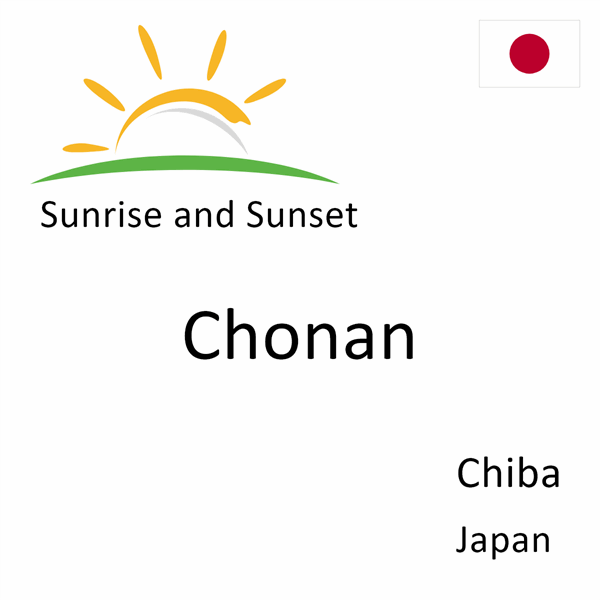 Sunrise and sunset times for Chonan, Chiba, Japan