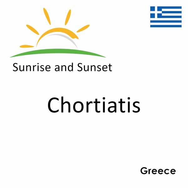 Sunrise and sunset times for Chortiatis, Greece