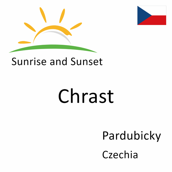 Sunrise and sunset times for Chrast, Pardubicky, Czechia