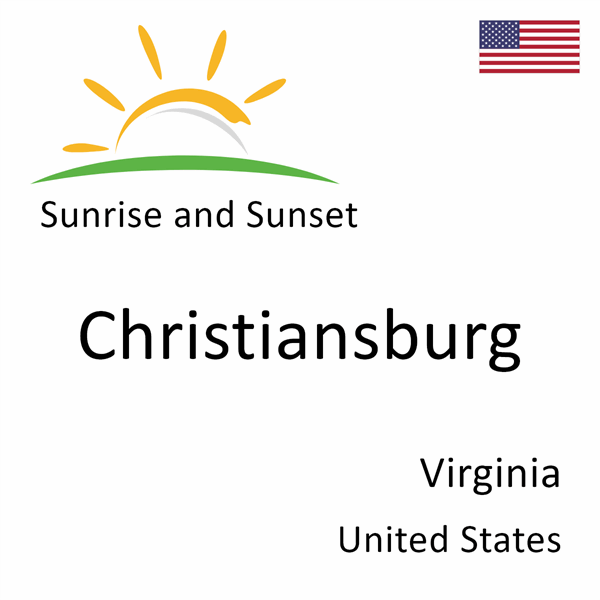 Sunrise and sunset times for Christiansburg, Virginia, United States