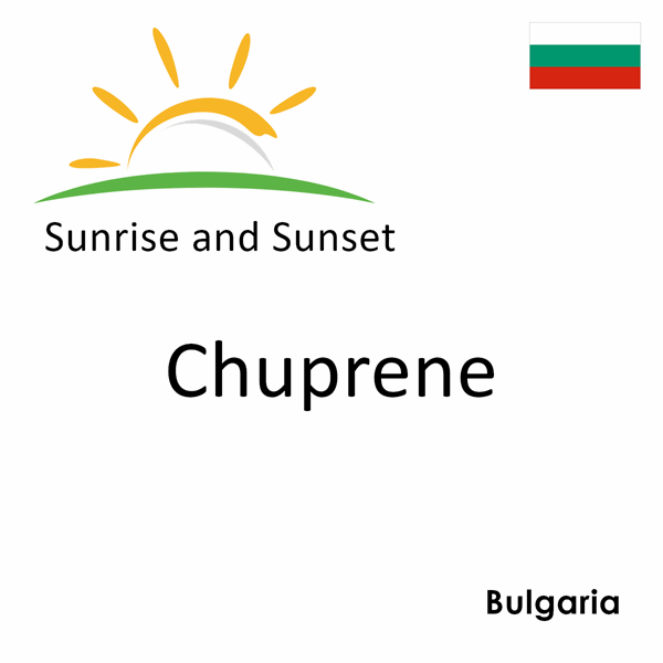 Sunrise and sunset times for Chuprene, Bulgaria
