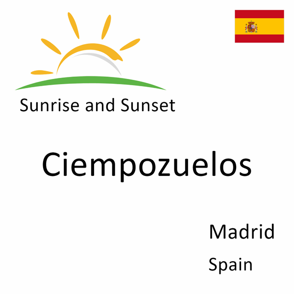 Sunrise and sunset times for Ciempozuelos, Madrid, Spain