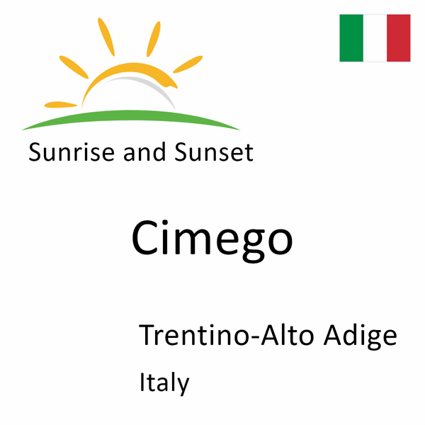 Sunrise and sunset times for Cimego, Trentino-Alto Adige, Italy